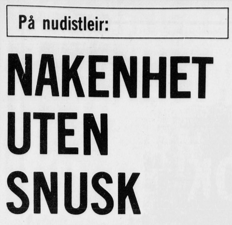 Avisoverskrift fra 1981 "På nudistleir: Nakenhet uten snusk"